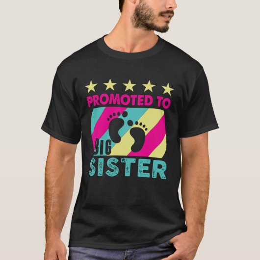 I m Going To Be A Big Sis  Promoted To Big Sister Tシャツ (正面)
