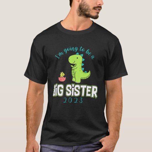 I m going To Be A Big Sister 2023 Dinosaur Promote Tシャツ (正面)