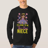 I m Going To Be The Best Niece Tシャツ (正面)