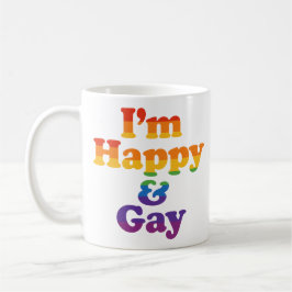 “I’m Happy & Gay” マグカップ - ボールドプライドコーヒーカップ