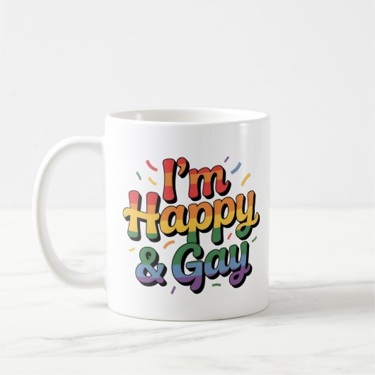 “I’m Happy & Gay” マグカップ - ユーモアあふれるプライドカップ (左)