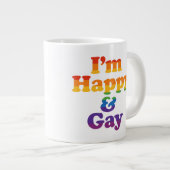 “I’m Happy & Gay” Mug – Bold Pride Coffee Cup  ジャンボコーヒーマグカップ (正面右)