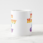 “I’m Happy & Gay” Mug – Bold Pride Coffee Cup  ジャンボコーヒーマグカップ (正面)