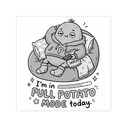 I’m in full potato mode today| Couch Potato Potato セルフインキングスタンプ (デザイン)