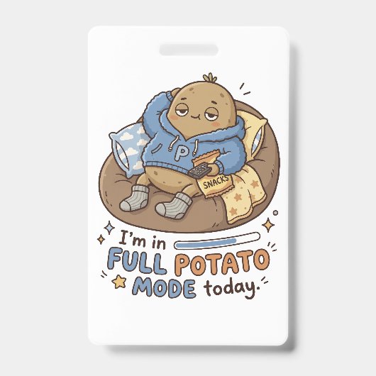 I’m in full potato mode today| Couch Potato Potato バッジ (正面)