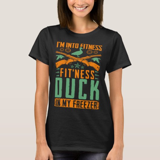 I M Into Fitness Fit ness Duck In My Freezer  Hunt Tシャツ (正面)
