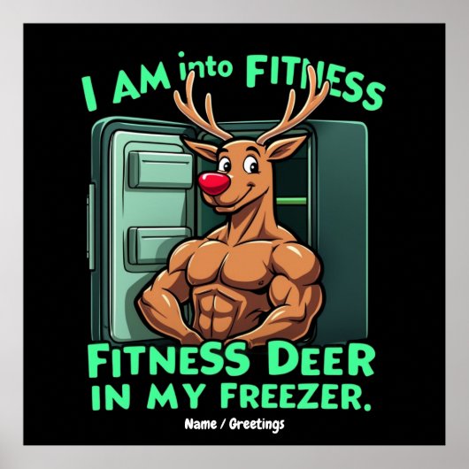 I’m Into Fitness, Fitness Deer in My Freezer Funny ポスター (正面)