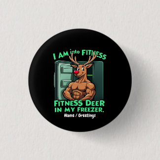 I’m Into Fitness, Fitness Deer in My Freezer Funny 缶バッジ