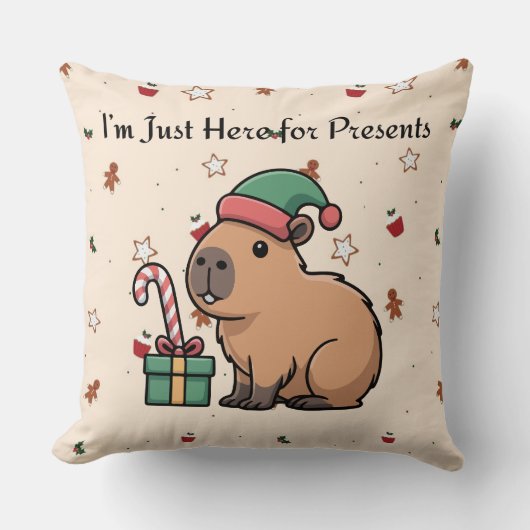 I’m Just Here for the Presents | Cute Capybara Chr クッション (正面)
