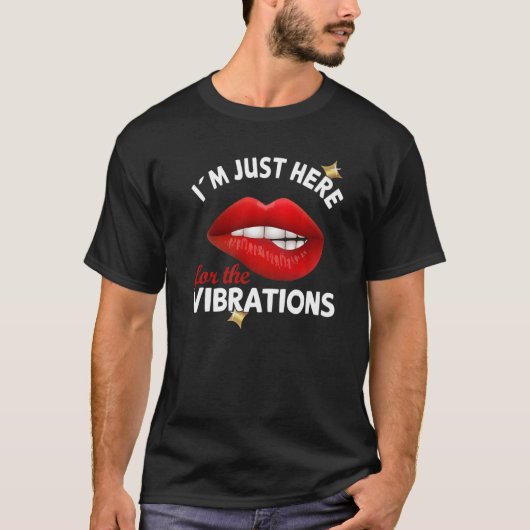 I´m just here for the Vibrations - Deaf Awareness  Tシャツ (正面)