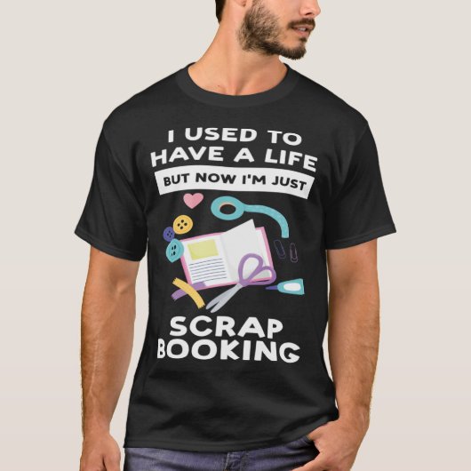 I m just scrapbooking scrapbooking tシャツ (正面)