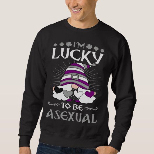 I m Lucky To Be Asexual Pride St Patricks Day Gnom スウェットシャツ (正面)
