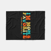 I’m Mom’s Favorite Funny For Sons And Daughters フリースブランケット (正面(横))