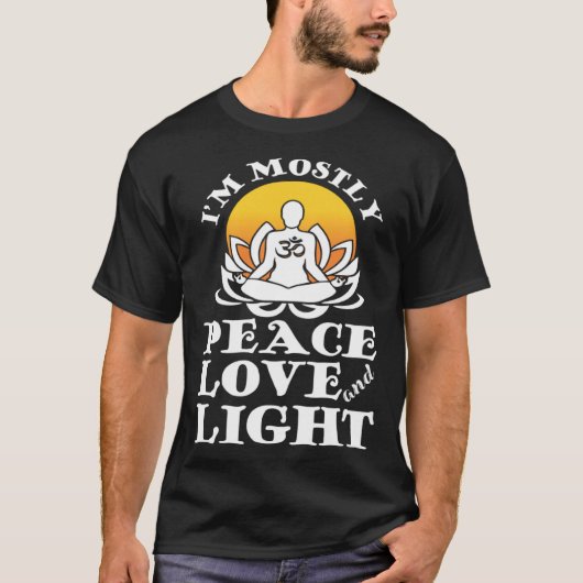 I m Mostly Peace Love And Light Retro Yoga Namast Tシャツ (正面)