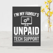 I’m My Family’s Unpaid Tech Support Funny Computer カード (黄色い花)