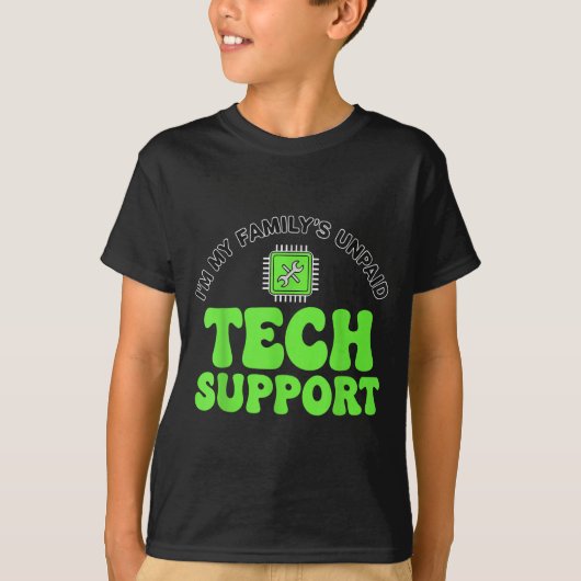I’m My Family’s Unpaid Tech Supr, Computer Nerd Tシャツ (正面)