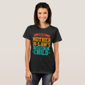 I’m My Mother In Law’s Favorite Child Funny Family Tシャツ (正面フル)