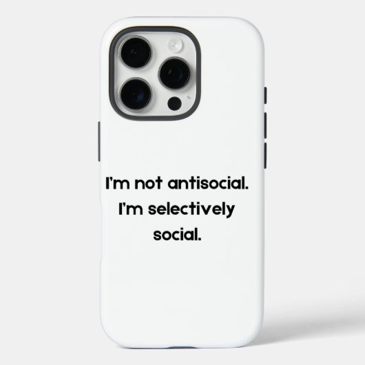 I’m Not Antisocial — I’m Selectively Social | Toug Case-Mate iPhoneケース (裏面)