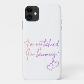I’m Not Behind I’m Becoming – Self Love Case-Mate iPhoneケース (裏面)