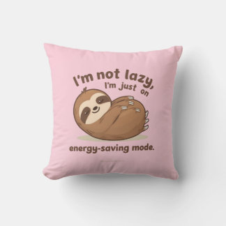 I’m Not Lazy I’m Just on Energy Saving Mode Pillow クッション