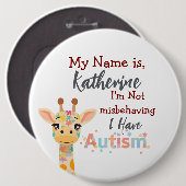 I’m Not Misbehaving,I Have Autism Button Pin Badge 缶バッジ (正面&裏面)