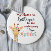 I’m Not Misbehaving,I Have Autism Button Pin Badge 缶バッジ (インサイチュ)