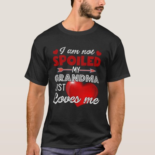 I m Not Spoiled My Grandma Just Loves Me Tees Moth Tシャツ (正面)