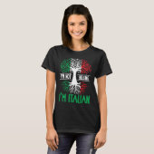 I m Not Yelling I m Italian  Italy Quote Italian R Tシャツ (正面フル)