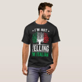 I m Not Yelling I m Italian  Italy Quote Italian R Tシャツ (正面フル)