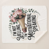 I’m Not Yelling, I’m Motivational Speaking シェルパブランケット (正面(横))