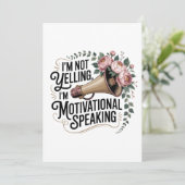I’m Not Yelling, I’m Motivational Speaking 招待状 (スタンド正面)
