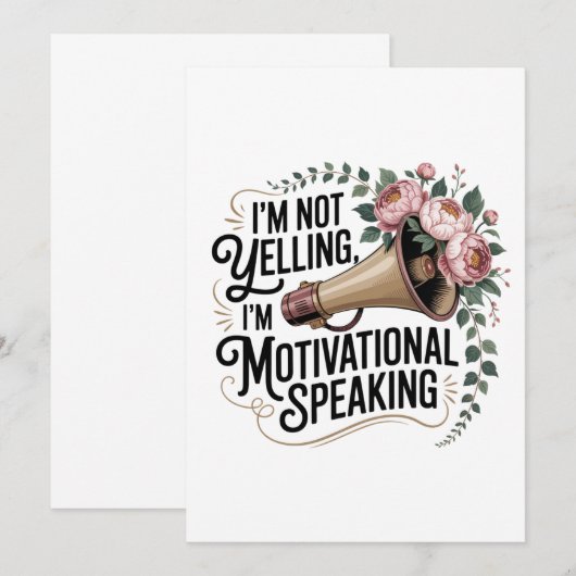 I’m Not Yelling, I’m Motivational Speaking 招待状 (正面/裏面)