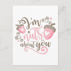 I"M Nut About You Valentineポストカードデザイナー ポストカード