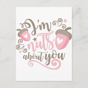 I"M Nut About You Valentineポストカードデザイナー ポストカード