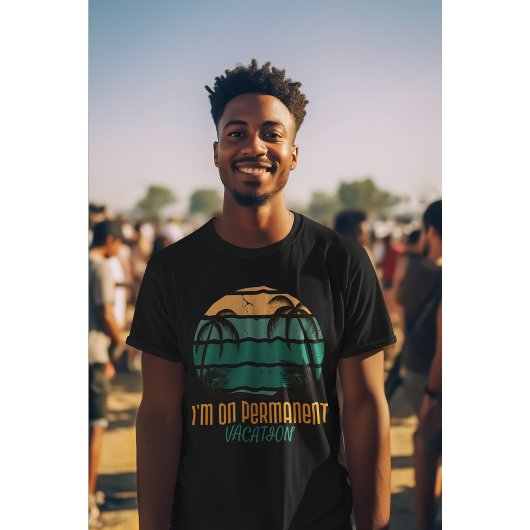 I’m On Permanent Vacation Retro Vacation Vibes Tシャツ