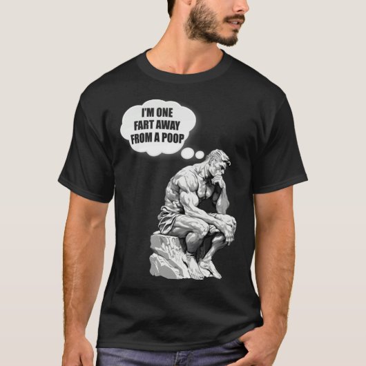 I m One Fart Away From A Poop  Gag Fathers Mothers Tシャツ (正面)