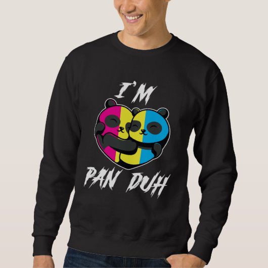 I m Pan Duh Panda Pansexual LGBT Pride Gay スウェットシャツ (正面)