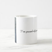 I’m Proud Of You, Baby! Cat Coffee Mug コーヒーマグカップ (中央)