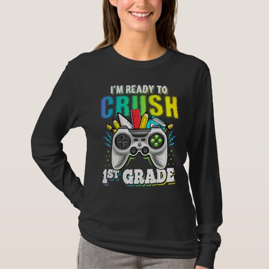 I m Ready To Crush 1st Grade Back To School Video Tシャツ (正面)