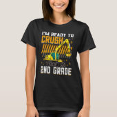 I m Ready To Crush 2nd Grade Construction Vehicle  Tシャツ (正面)