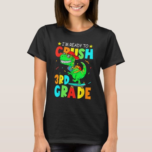 I m Ready To Crush 3rd Grade Dinosaur Boys Back To Tシャツ (正面)