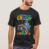 I m Ready To Crush Kindergarten Dinosaur Back To S Tシャツ (正面)