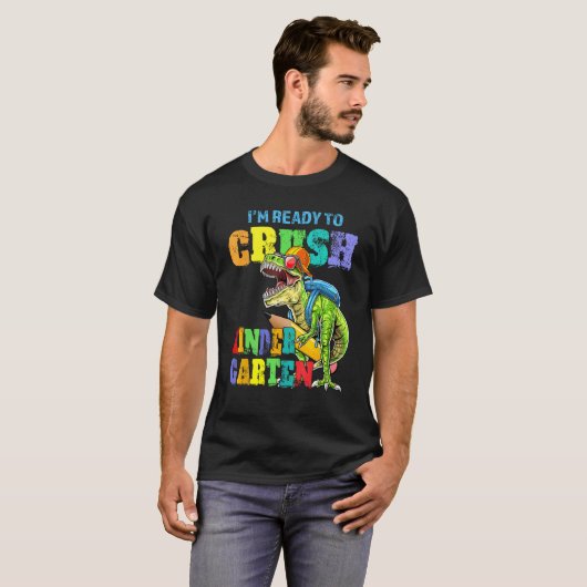 I m Ready To Crush Kindergarten Dinosaur Boys Back Tシャツ (正面フル)