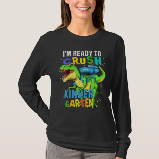 I m Ready To Crush Kindergarten Dinosaur Kids Back Tシャツ (正面)
