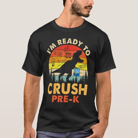 I m Ready To Crush Pre K Dinosaur Back To School B Tシャツ (正面)