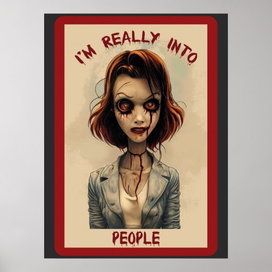 I"M Really Into People Zombie ポスター (正面)