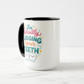 I’m Silently Judging Your Teeth Funny Dentist Day マグカップ (正面左)
