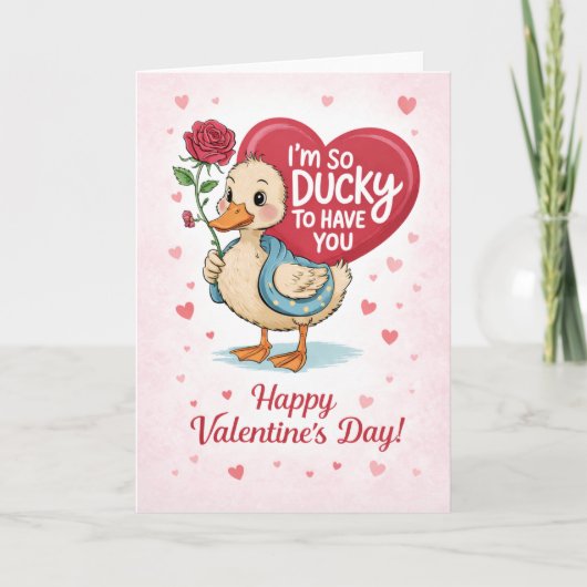 I’m So Ducky to Have You Valentine’s Day Card カード (正面)