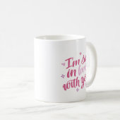 I’m So In Love With You Coffee Mug コーヒーマグカップ (正面右)