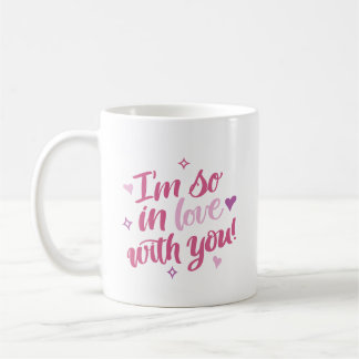 I’m So In Love With You Coffee Mug コーヒーマグカップ